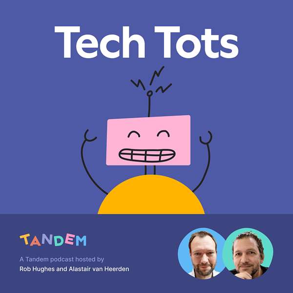 Tech Tots Podcast